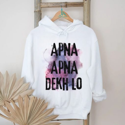 Apna Apna Dekh Lo shirt