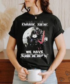 Awesome Star Wars Come To The Dark Side – We Have Snoopy 2024 T Shirt