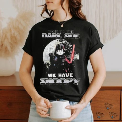 Awesome Star Wars Come To The Dark Side – We Have Snoopy 2024 T Shirt