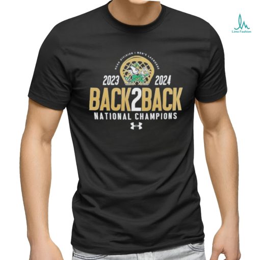 Awesome Under Armour Notre Dame Fighting Irish NCAA Division I Men’s Lacrosse 2023 2024 Back2Back National Champions Shirt