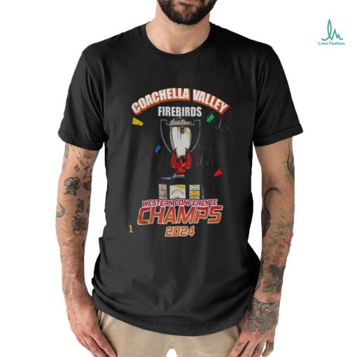 Back To Back Western Conference Champs Calder Cup Finals Coachella Valley Firebirds 2023 2024  shirt