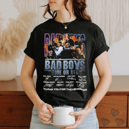 Bad Boys Ride Or Die Thank You For The Memories Shirt