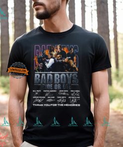 Bad Boys Ride Or Die Thank You For The Memories T Shirt