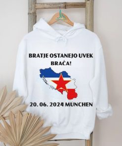 Barras Del Mundo Bratje Ostanejo Uvek Braca 20.06.2024 Munchen Shirt