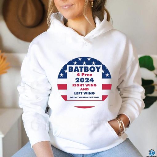 Batboy 4 Prez 2024 Right Wing And Left Wing Shirt