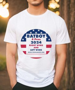 Batboy 4 Prez 2024 Right Wing And Left Wing Shirt