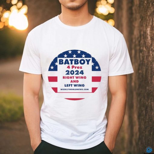 Batboy 4 Prez 2024 Right Wing And Left Wing Shirt