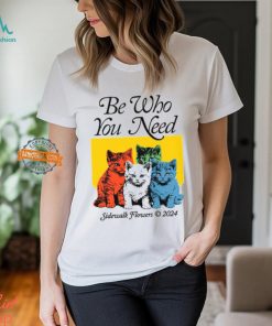 Be Who You Need Sidewalk Flowers 2024 Shirt