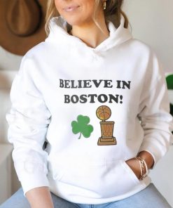 Believe in Boston Celtics NBA Champions 2024 Trophy Shirt