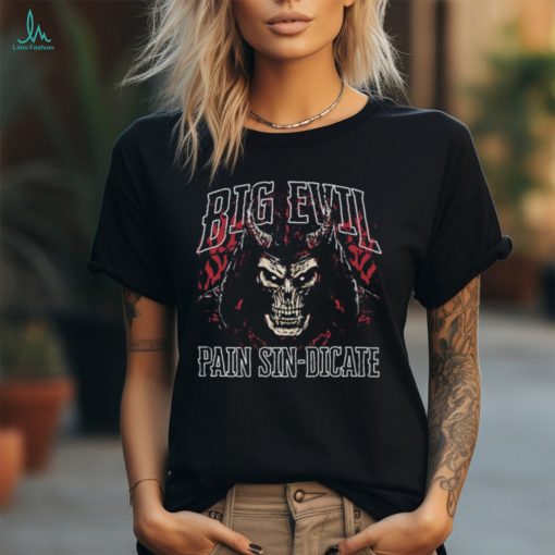 Big Evil Pain Sin Dicate Shirt