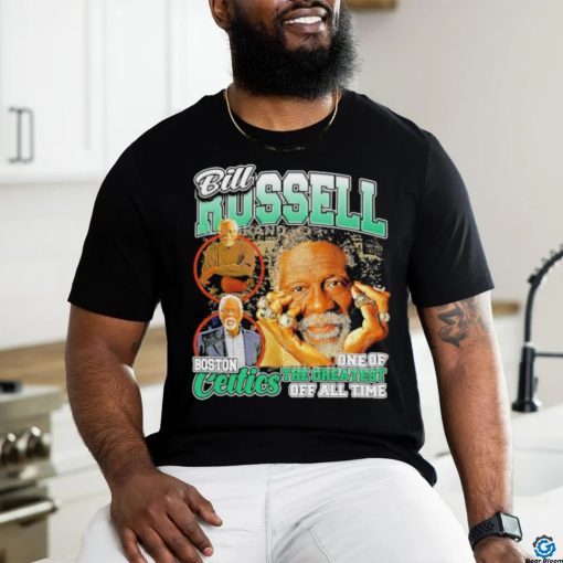 Bill Russell Boston Celtics one of the greatest of all time shirt