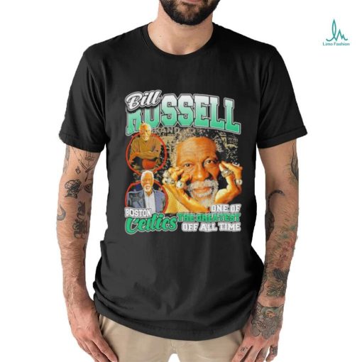 Bill Russell Boston Celtics one of the greatest of all time shirt