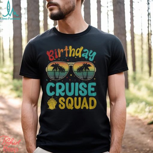 Birthday Cruise Squad Birthday Party Cruise Squad 2024 Men’s T shirt