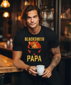 Blacksmith Papa Job Blacksmithing Dad Father Daddy Father's T Shirt