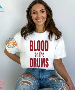 Blood On The Drums Shirt