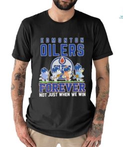 Bluey Characters Edmonton Oilers Forever Not Just When We Win shirt