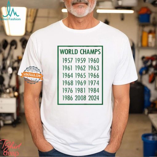 Boston Basketball 18 time World Champions 1957 2008 2024 Shirt