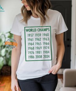 Boston Basketball 18 time World Champions 1957 2008 2024 Shirt