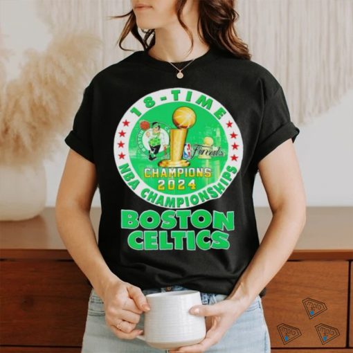 Boston Celtics 2024 NBA Championship Champions 18 Time shirt