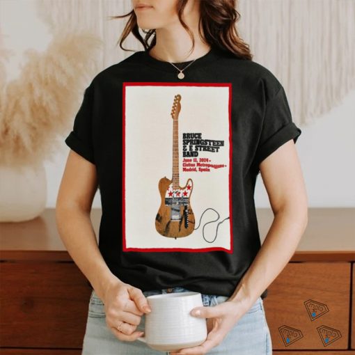 Bruce Springsteen And E Street Band Estadio Metropolitano Madrid Spain 6 12 2024 Poster Shirt