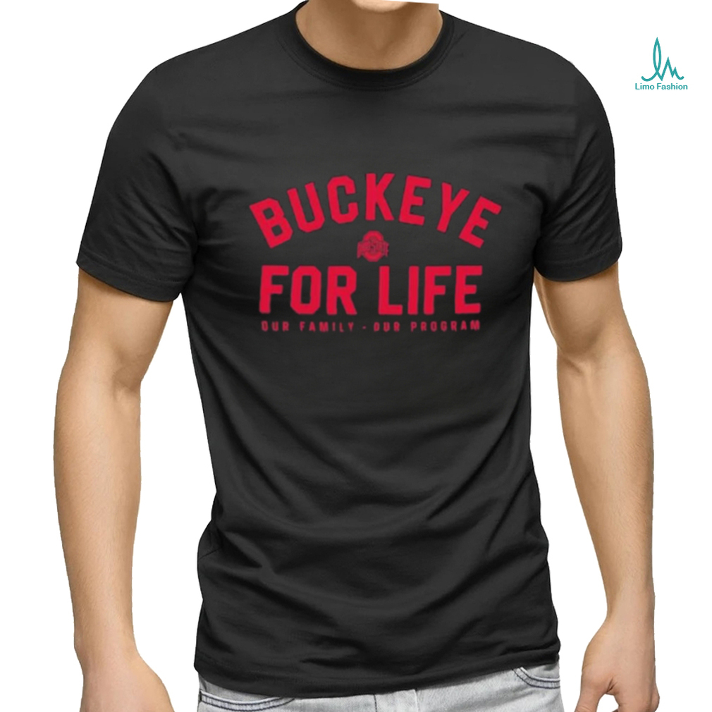 Buckeye For Life Shirt Buckeye For Life Shirt