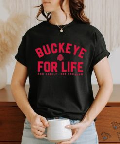 Buckeye For Life Shirt