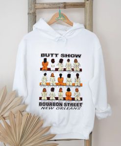 Butt show bourbon street shirt