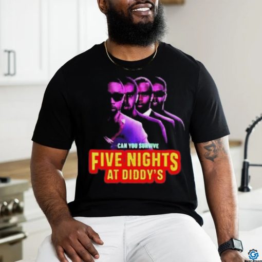 Can You Survive Five Nights At Diddy’s shirt