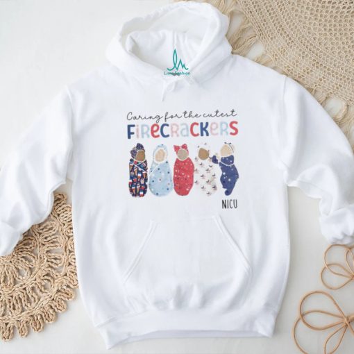 Caring For The Cutest Firecrackers 4Th Of July Nicu Nurse Women T shirt