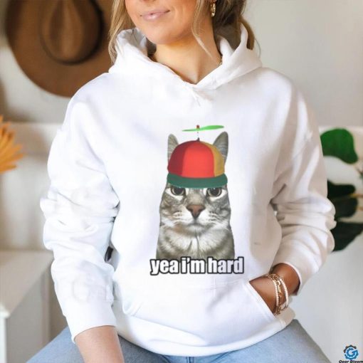 Cat Yea Im Hard t shirt