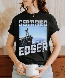 Certified Edger shirt