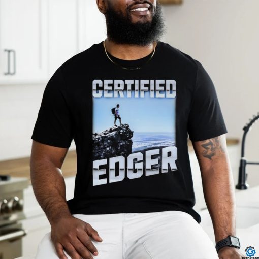 Certified Edger shirt