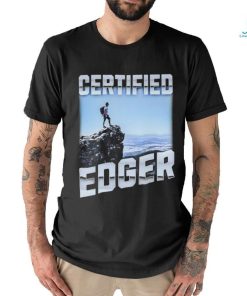 Certified Edger shirt