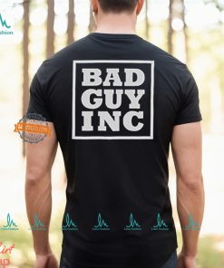 Chael Sonnen Bad Guy Inc Shirt