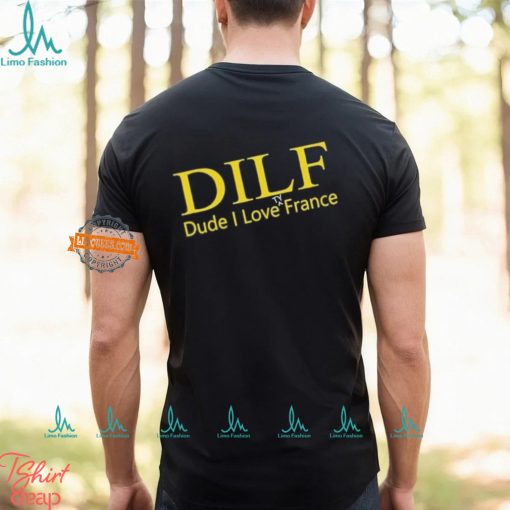 Christine Dilf Dude I Love Ty France Shirt