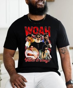 Christopher Moltisanti Woah Take It Easy Shirts, hoodie, sweater, long sleeve and tank top Christopher Moltisanti Woah Take It Easy Shirts