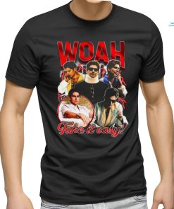 Christopher Moltisanti Woah Take It Easy Shirts, hoodie, sweater, long sleeve and tank top Christopher Moltisanti Woah Take It Easy Shirts