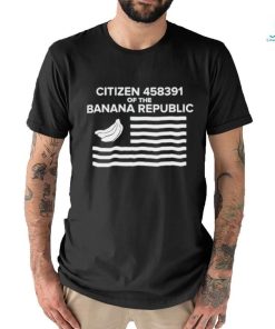 Citizen Of The Banana Republic Shirt