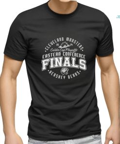 Cleveland Monsters Eastern Conference Finals calder cup playoffs 2024 Hershey bears shirt