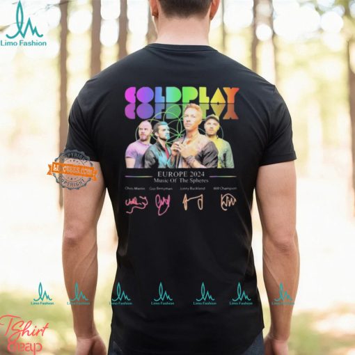 Coldplay Europe 2024 Music Of Sphere Schedule Fan Signatures shirt