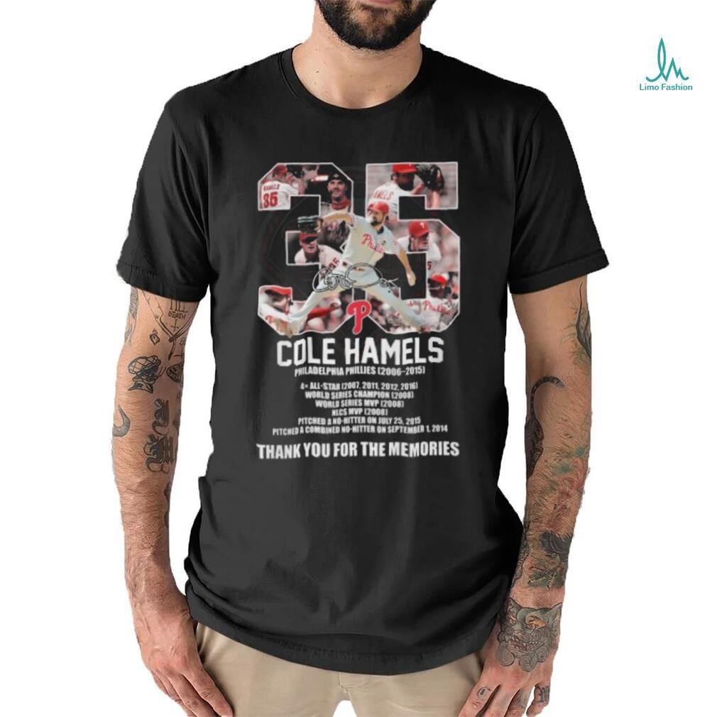 Cole Hamels Philadelphia Phillies 2006 2015 Thank You For The Memories T Shirt Cole Hamels Philadelphia Phillies 2006 2015 Thank You For The Memories T Shirt