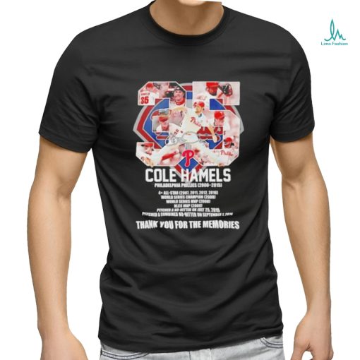 Cole Hamels Philadelphia Phillies 2006 2015 thank you for the memories shirt