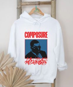 Composure Always Shirt