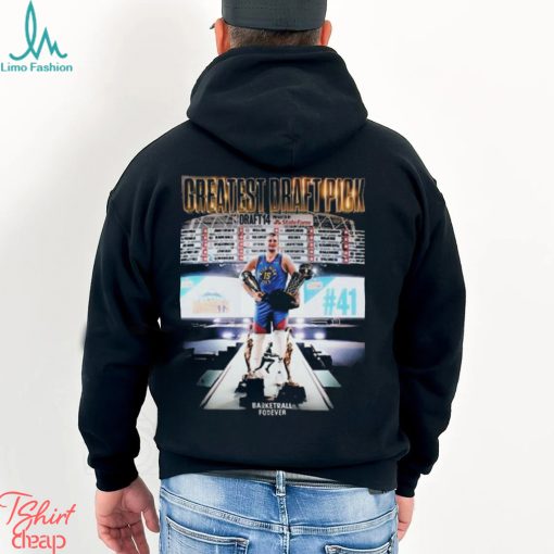 Congrats to nikola jokic has been picked 41st by denver nuggets at 2024 nba draft shirt