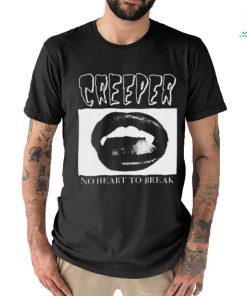 Creeper Fangs No Heart To Break Shirt