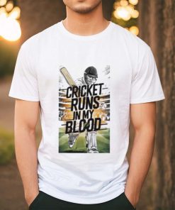 Cricket Runs In My Blood T Shirt