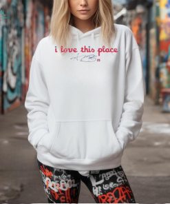 Cristopher Sanchez Alec Bohm I Love This Place Ladies Boyfriend Shirt