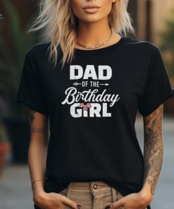 Dad Of The Birthday Daughter Girl 2024 Shirt