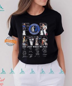 Dallas Mavericks Forever Not Just When We Win 2024 Signatures Shirt