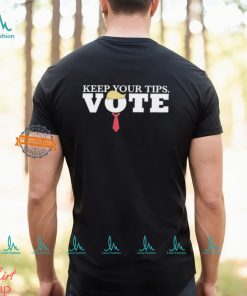 David Harris Jr Keep Your Tips Vote Shirt